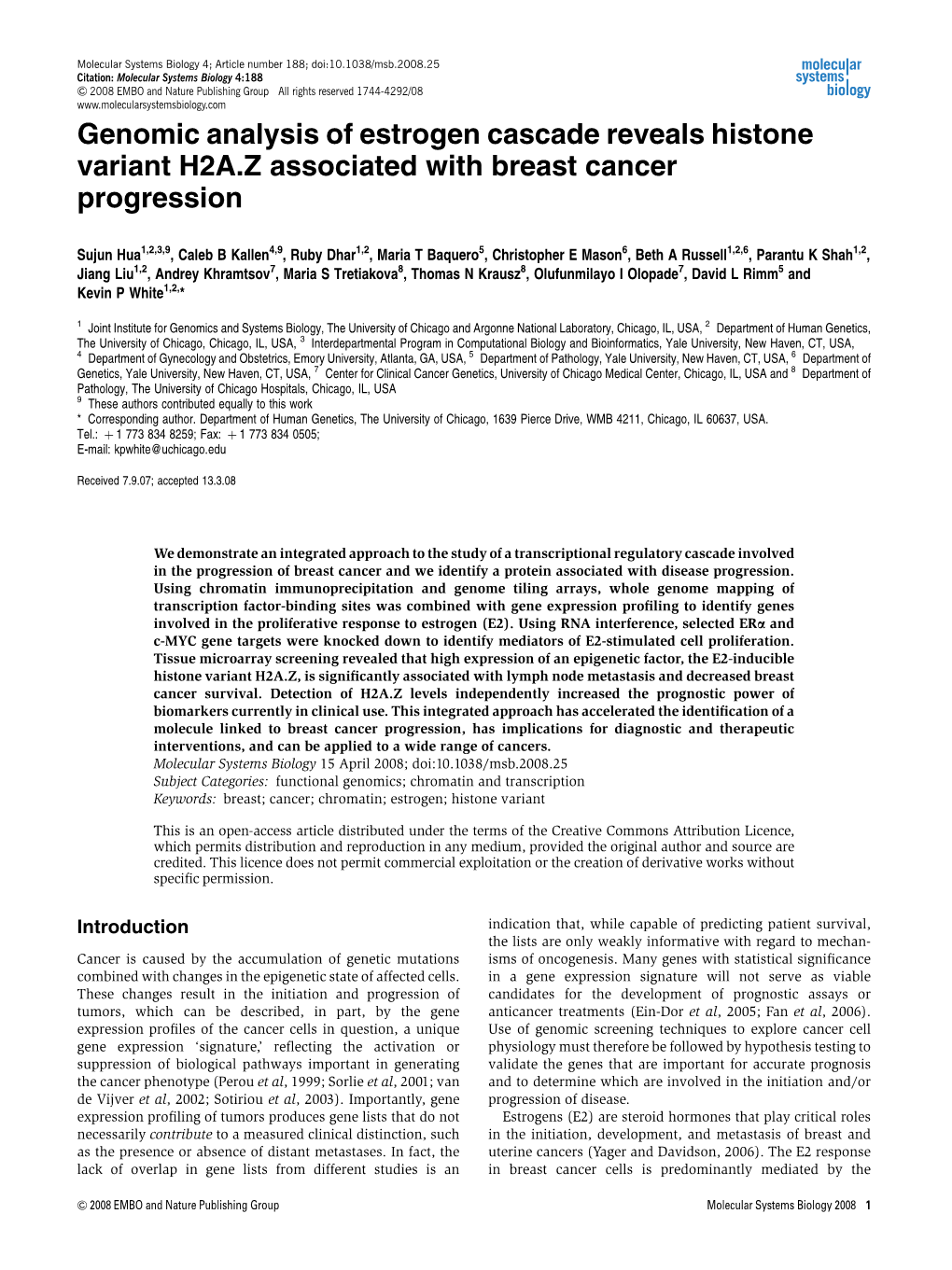 Genomic Analysis of Estrogen Cascade Reveals Histone Variant H2A.Z Associated with Breast Cancer Progression