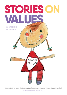 Selected Entries from the Human Values Foundation's Stories on Values Competition, 2019