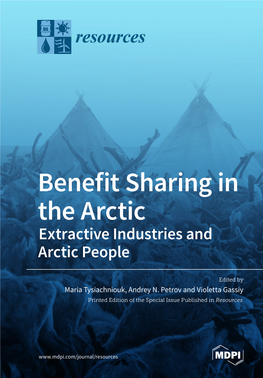 Benefit Sharing in the Arctic﻿ • Maria Tysiachniouk, Andrey N