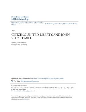 CITIZENS UNITED, LIBERTY, and JOHN STUART MILL Melina Constantine Bell Washington and Lee University