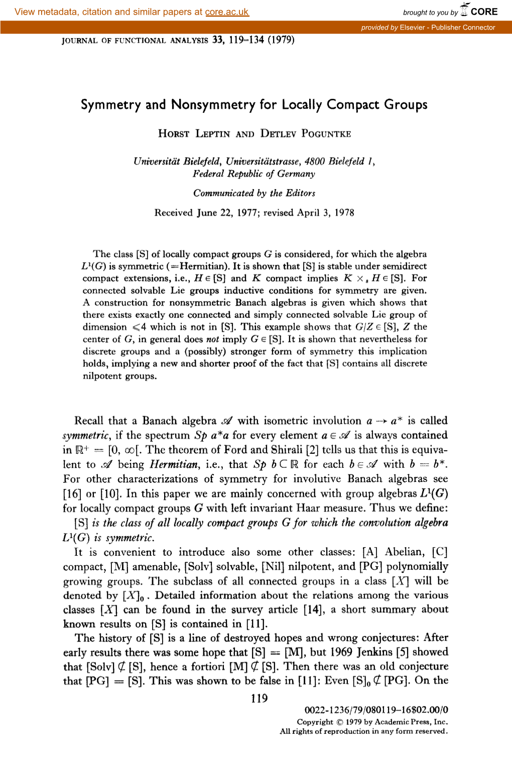 Symmetry and Nonsymmetry for Locally Compact Groups