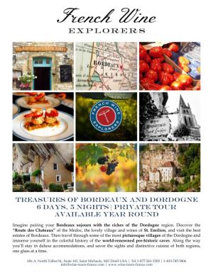 Treasures of Bordeaux and Dordogne 6 Days, 5 Nights | Private Tour Available Year Round