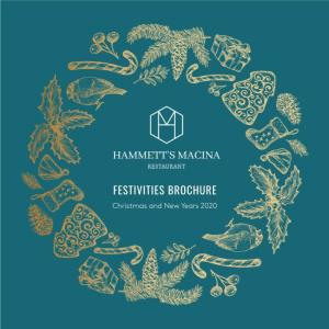 FESTIVITIES BROCHURE Christmas and New Years 2020 Hammett’S Macina