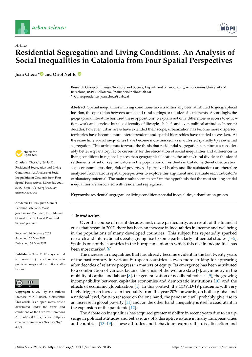 Residential Segregation and Living Conditions. an Analysis of Social Inequalities in Catalonia from Four Spatial Perspectives