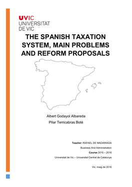 The Spanish Taxation System, Main Problems and Reform Proposals