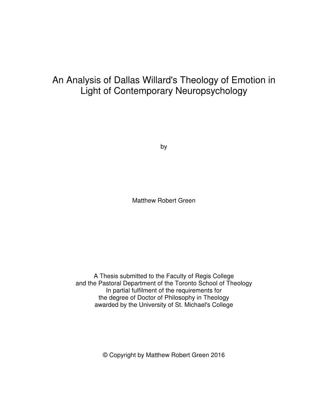 An Analysis of Dallas Willard's Theology of Emotion in Light of Contemporary Neuropsychology