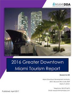 2016 Greater Downtown Miami Tourism Report