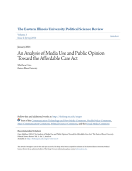An Analysis of Media Use and Public Opinion Toward the Affordable Care Act Matthew Ainc Eastern Illinois University