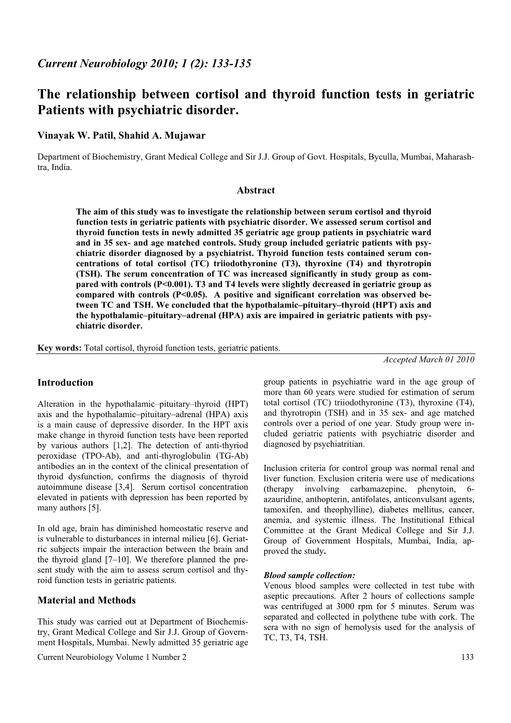 The Relationship Between Cortisol and Thyroid Function Tests in Geriatric Patients with Psychiatric Disorder