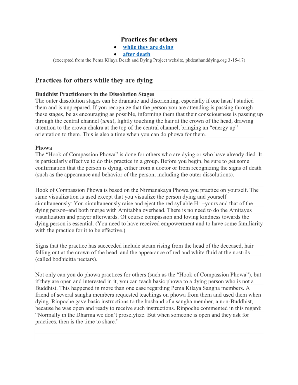 Practices for Others  While They Are Dying  After Death (Excerpted from the Pema Kilaya Death and Dying Project Website, Pkdeathanddying.Org 3-15-17)