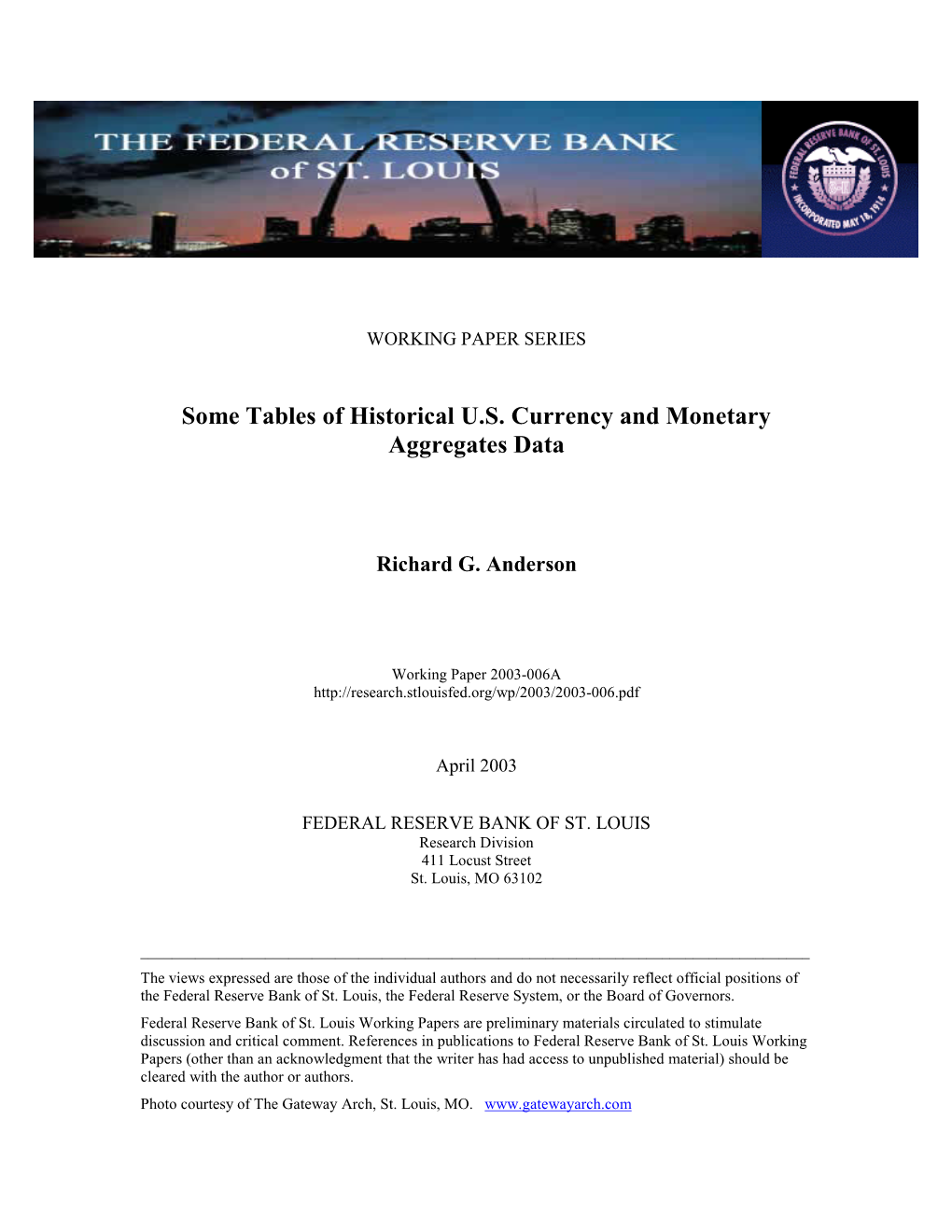 Some Tables of Historical U.S. Currency and Monetary Aggregates Data