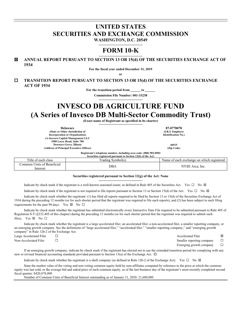 INVESCO DB AGRICULTURE FUND (A Series of Invesco DB Multi-Sector Commodity Trust) (Exact Name of Registrant As Specified in Its Charter)