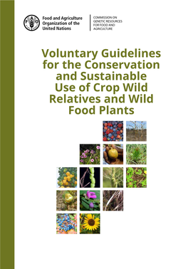 Voluntary Guidelines for the Conservation and Sustainable Use of Crop Wild Relatives Food Plants