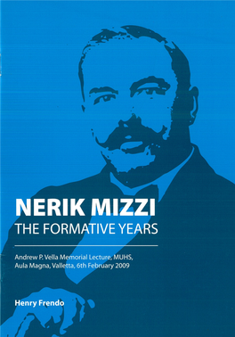 Nerik Mizzi: the Formative Years