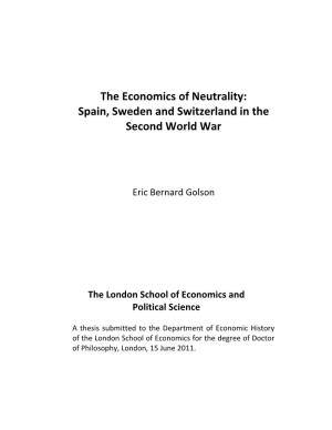 The Economics of Neutrality: Spain, Sweden and Switzerland in the Second World War