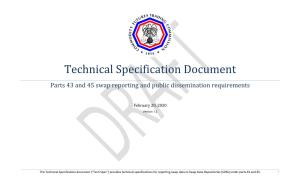 Technical Specification Document Parts 43 and 45 Swap Reporting and Public Dissemination Requirements