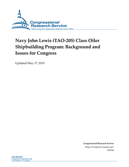 Navy John Lewis (TAO-205) Class Oiler Shipbuilding Program: Background and Issues for Congress