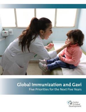 Global Immunization and Gavi Five Priorities for the Next Five Years Center for Global Development