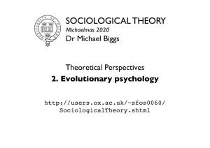 SOCIOLOGICAL THEORY Michaelmas 2020 Dr Michael Biggs