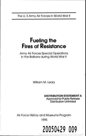 Fires of Resistance Army Air Forces Special Operations in the Balkans During World War II