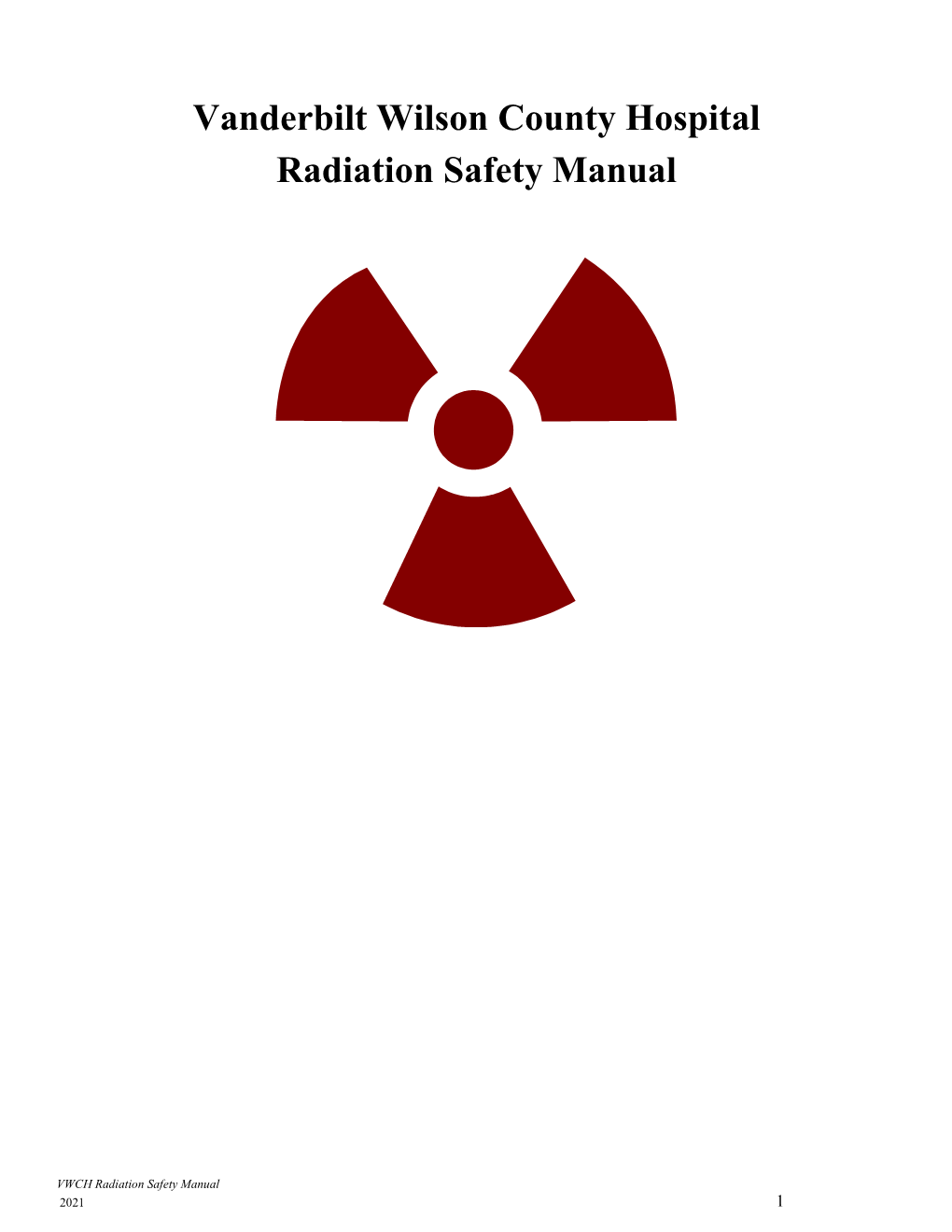 Vanderbilt Wilson County Hospital Radiation Safety Manual