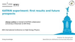KATRIN Experiment: Frrt Rerultr and Future Prorpectr