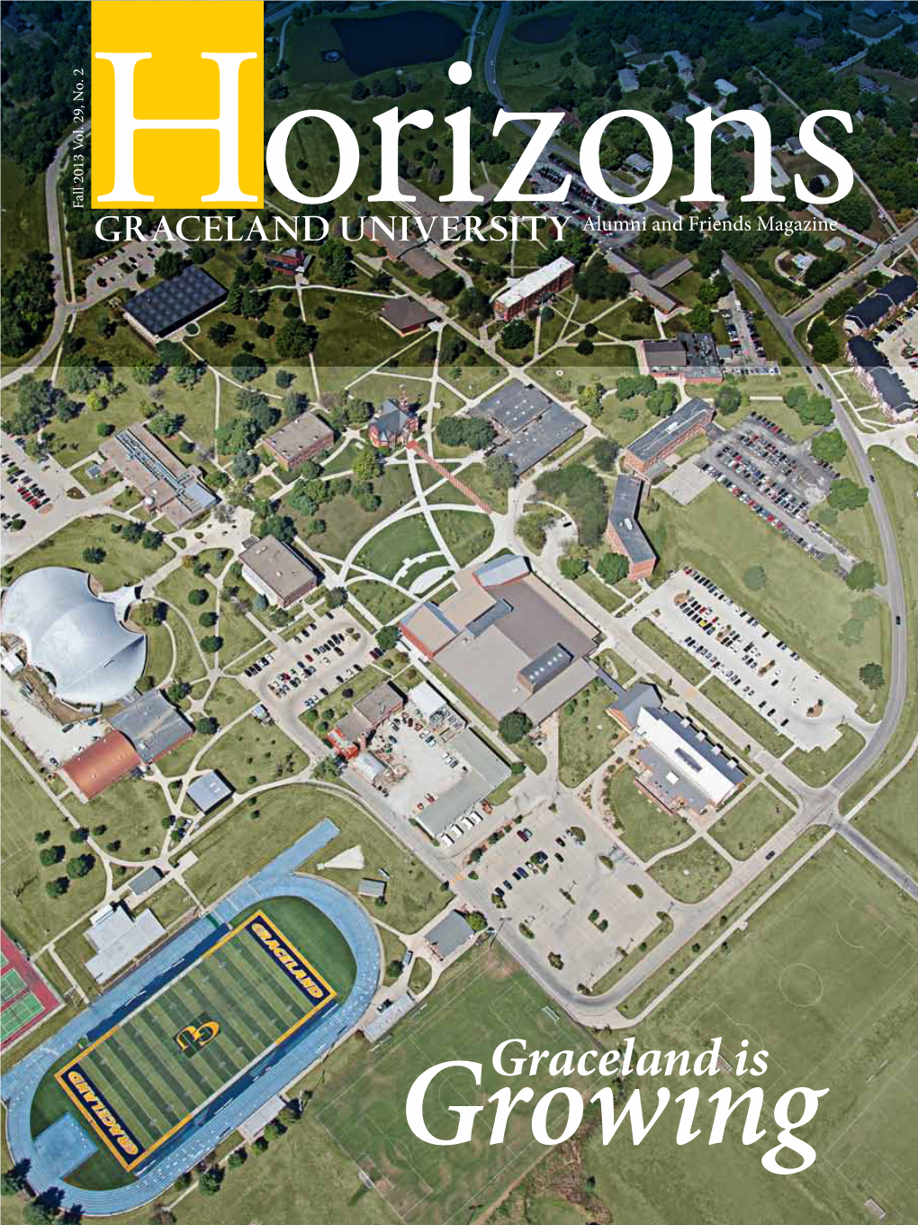 Graceland Is Graceland Horizons, Volume 29, No