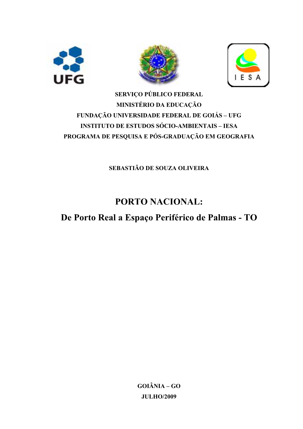 PORTO NACIONAL: De Porto Real a Espaço Periférico De Palmas - TO