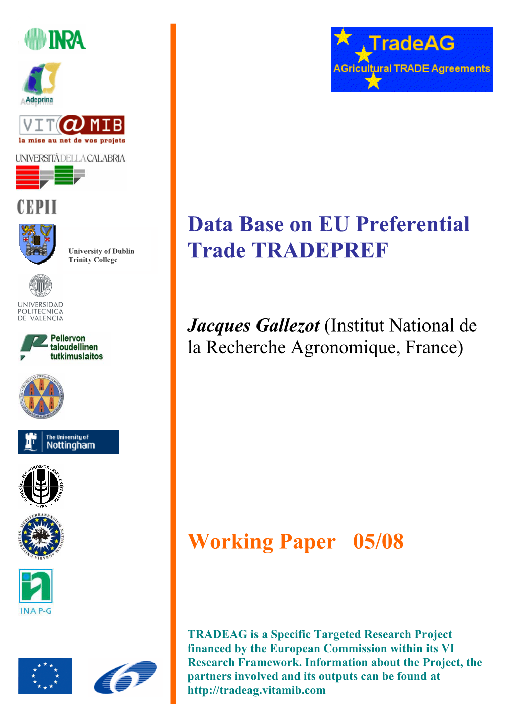 Data Base on EU Preferential Trade TRADEPREF Working Paper 05/08
