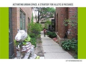 Activating Urban Space: a Strategy for Alleys & Passages
