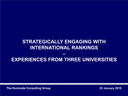 Strategically Engaging with International Rankings – Experiences from Three Universities