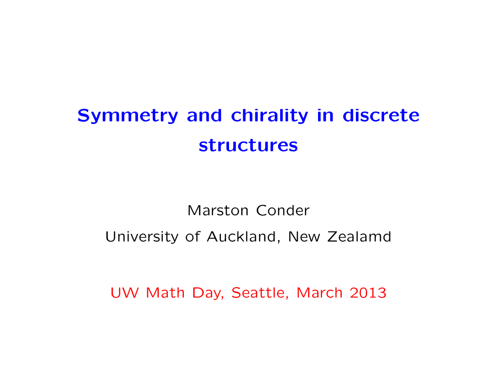 Symmetry and Chirality in Discrete Structures