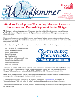 Workforce Development/Continuing Education Courses – Professional and Personal Opportunities for All Ages