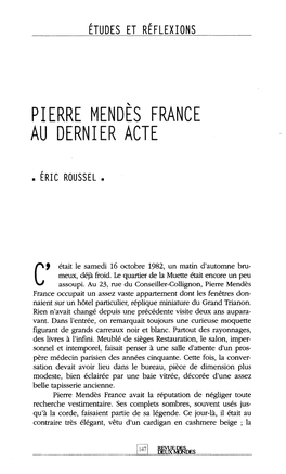 Pierre Mendès France Au Dernier Acte