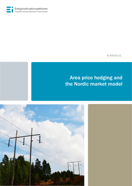 Area Price Hedging and the Nordic Market Model