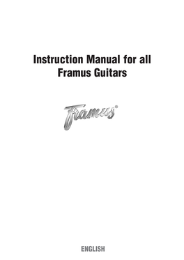 Instruction Manual for All Framus Guitars