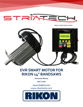 DVR SMART MOTOR for RIKON 14” BANDSAWS Instruction Manual