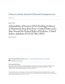 Admissibility of Forensic DNA Profiling Evidence: a Movement Away from Frye V