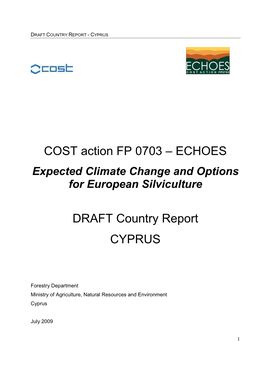 COST Action FP 0703 – ECHOES DRAFT Country Report CYPRUS