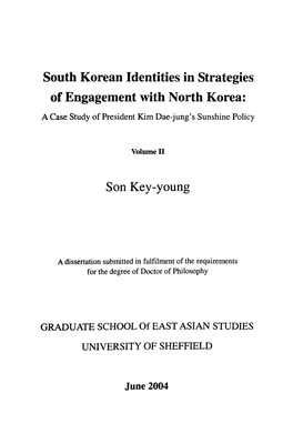 South Korean Identities in Strategies of Engagement with North Korea: a Case Study of President Kim Dae-Jung's Sunshine Policy