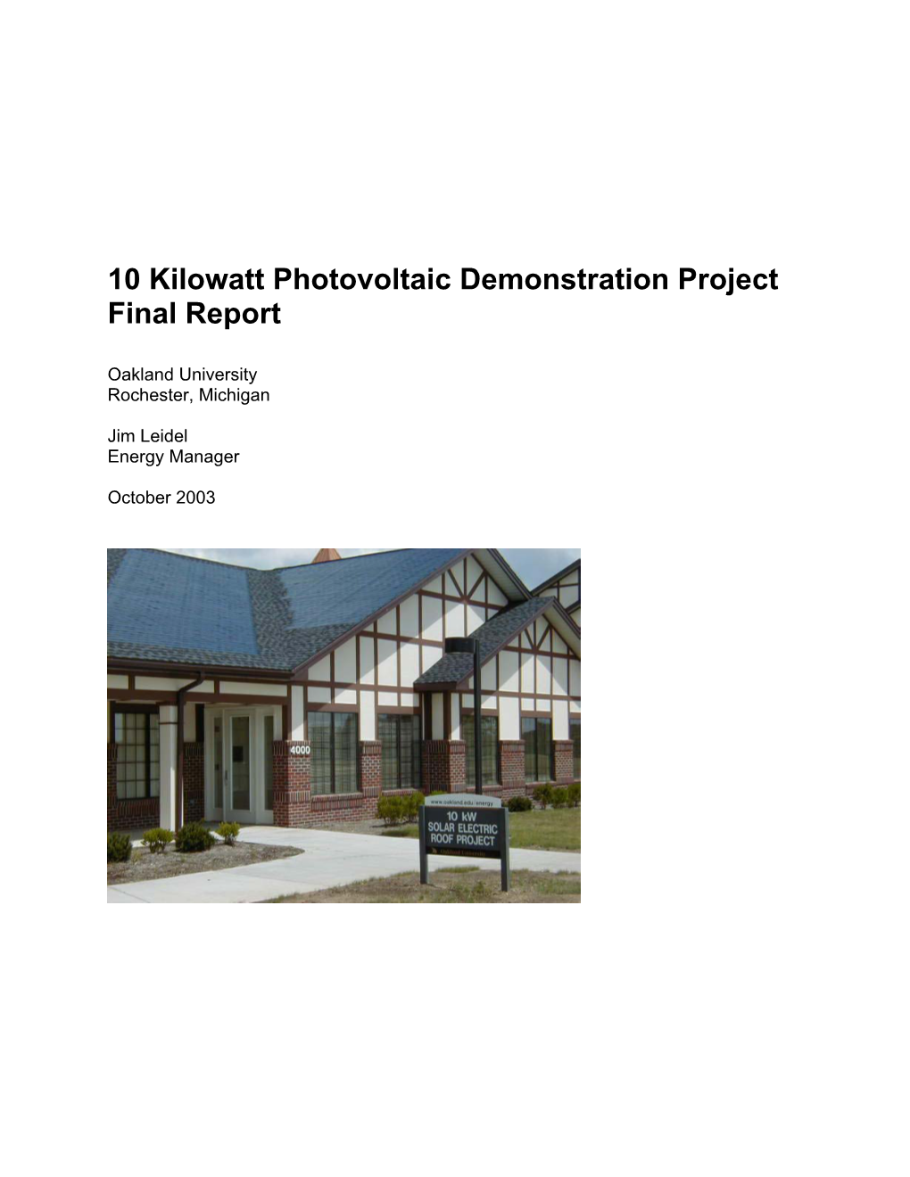 10 Kilowatt Photovoltaic Demonstration Project Final Report