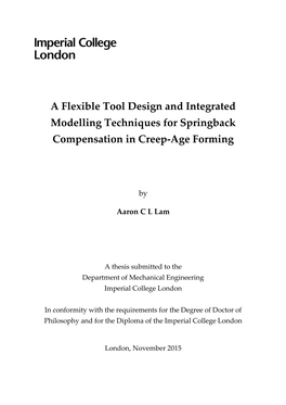 A Flexible Tool Design and Integrated Modelling Techniques for Springback Compensation in Creep-Age Forming