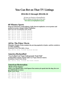 You Can Bet on That TV Listings 2014-06-11 Through 2014-06-24