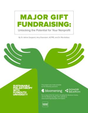 MAJOR GIFT FUNDRAISING: Unlocking the Potential for Your Nonprofit