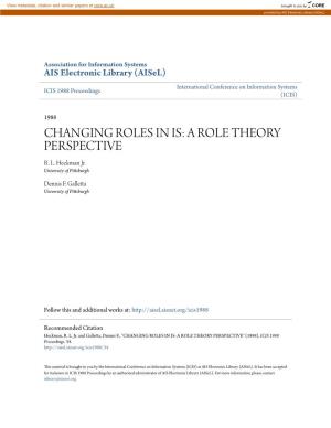 Changing Roles in Is: a Role Theory Perspective R