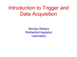 Introduction to Trigger and Data Acquisition