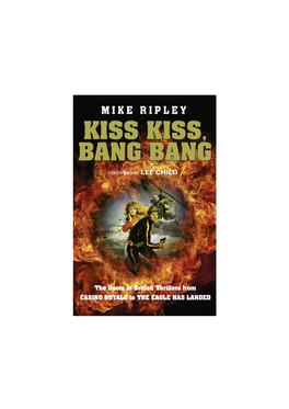 Kiss Kiss, Bang Bang: the Boom in British Thrillers from Casino Royale to the Eagle Has Landed