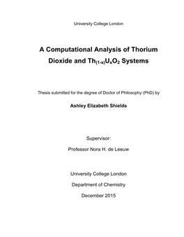 A Computational Analysis of Thorium Dioxide and Th(1-X)Uxo2 Systems