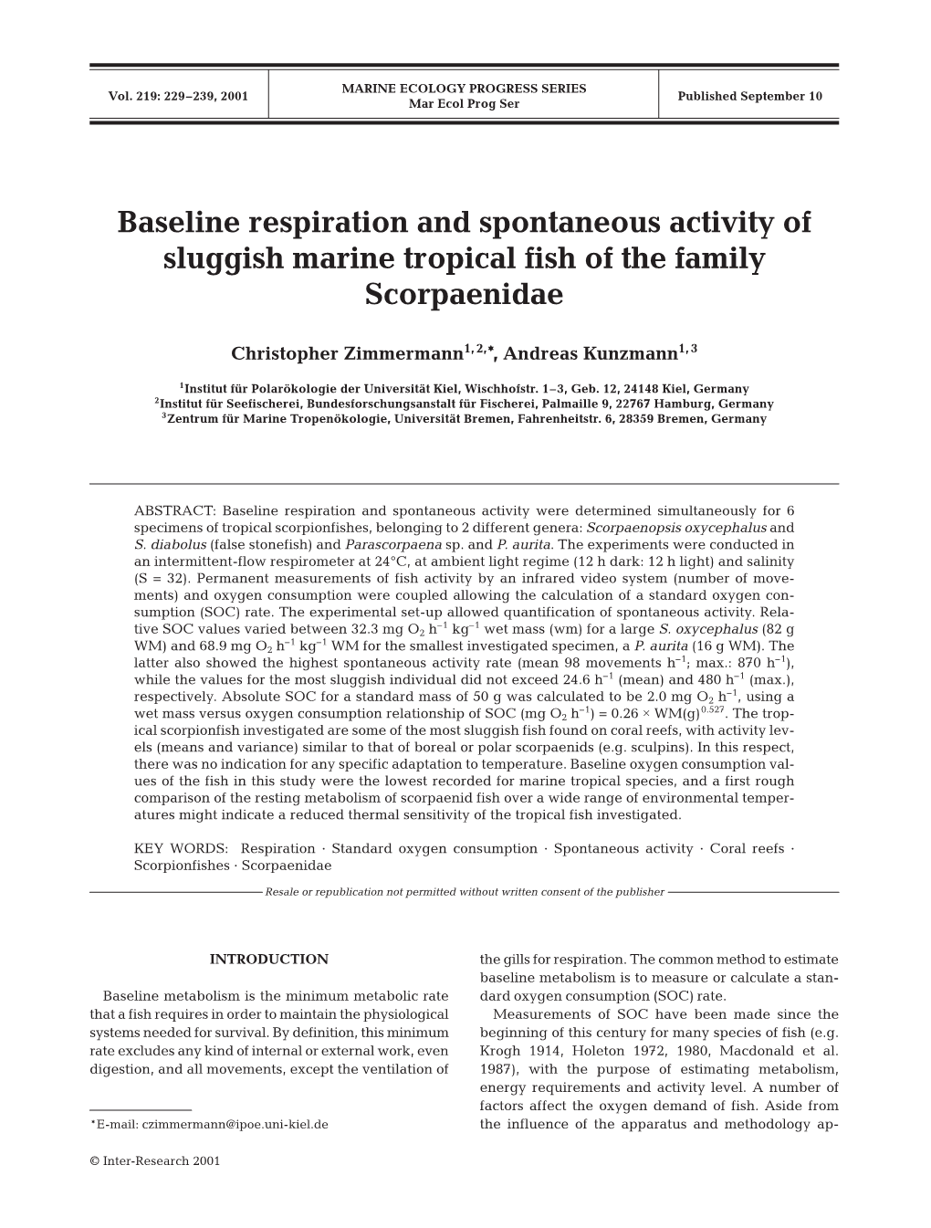 Baseline Respiration and Spontaneous Activity of Sluggish Marine Tropical Fish of the Family Scorpaenidae