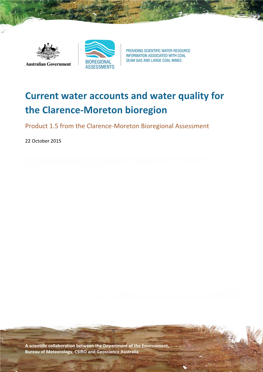 Current Water Accounts and Water Quality for the Clarence-Moreton Bioregion Product 1.5 from the Clarence-Moreton Bioregional Assessment